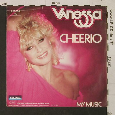 Vanessa: Cheerio / My Music, m-/vg+, Teldec(6.13750 AC), D, 1983 - 7inch - T1495 - 2,00 Euro