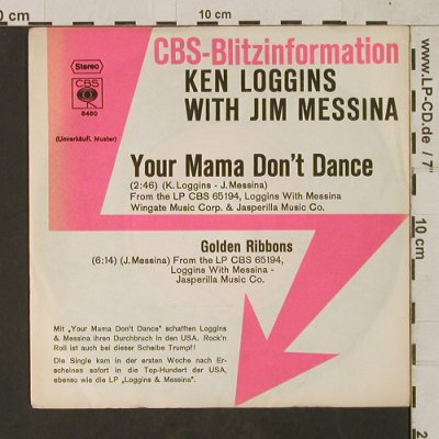 Loggins,Kenny & Jim Messina: Your Mama Don't Dance/GoldenRibbons, CBS BlitzInfo(CBS S 8480), D, 1972 - 7inch - T1545 - 4,00 Euro