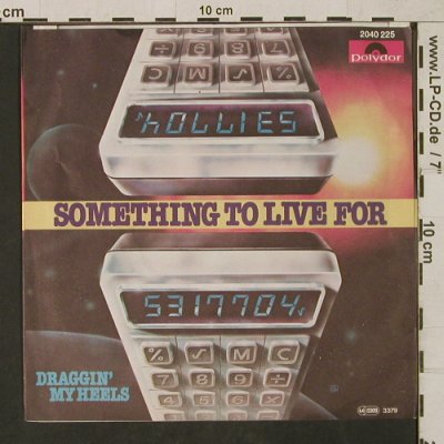 Hollies: Something To Live For, Polydor(2040 225), D, 1976 - 7inch - T1621 - 3,00 Euro