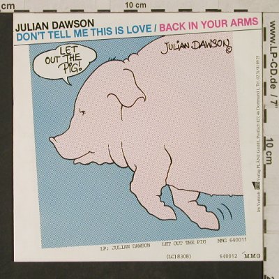 Dawson,Julian: Don't tell me this is love/Back in., MMG/Pläne(640 012), D, 1982 - 7inch - T1659 - 3,00 Euro