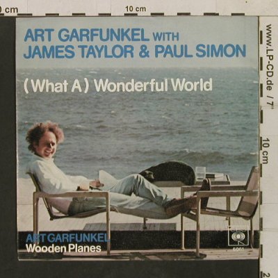 Garfunkel,Art & J.Taylor & P.Simon: (What A ) Wonderful World, CBS(CBS S 6061), D, 1978 - 7inch - T1681 - 3,00 Euro
