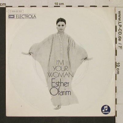 Ofarim,Esther: I'm your Woman, Columbia(C 006-05 332), D,  - 7inch - T1733 - 3,00 Euro