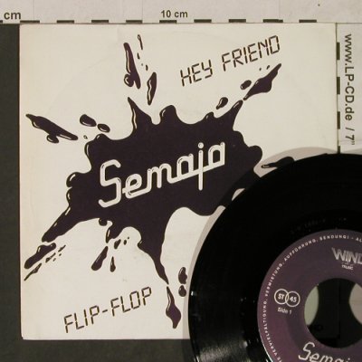 Semaja: Hey Friend / Flip-Flop, Wind Music(WM 003), D, 1983 - 7inch - T1796 - 4,00 Euro