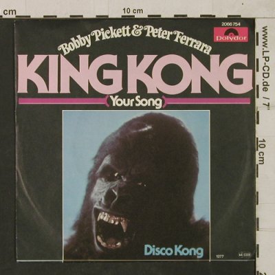 Pickett,Bobby & Peter Ferrara: King Kong(your song)/Disco Kong, Polydor(2066 754), D, 1976 - 7inch - T1811 - 7,50 Euro