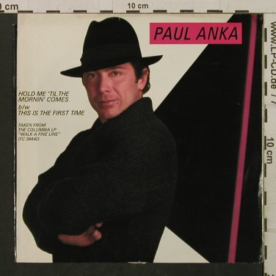 Anka,Paul: Hold Me 'til The Mornin' Comes, Columbia(38-03897), US,m-/vg+, 1983 - 7inch - T2113 - 1,50 Euro