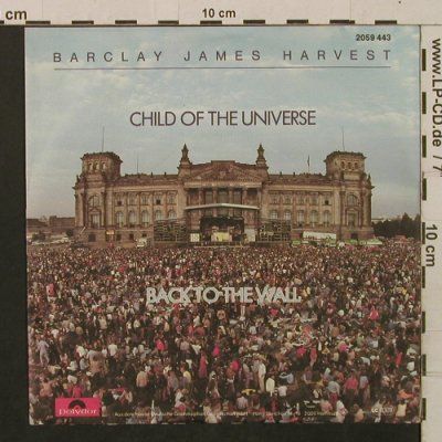 Barclay James Harvest: Child Of The Universe/BackToTheWall, Polydor(2059 443), D, 1981 - 7inch - T2207 - 2,50 Euro