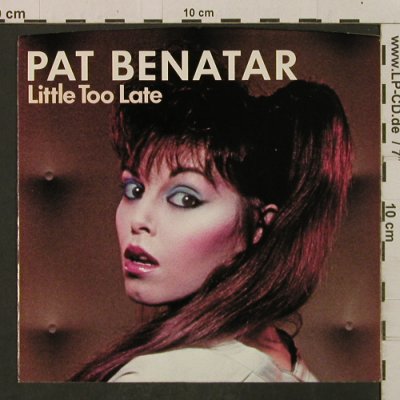 Benatar,Pat: Little Too Late / Fight It Out, Chrysalis(VS4 03536), US, 1983 - 7inch - T2272 - 2,50 Euro