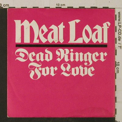 Meat Loaf: Dead Ringer For Love/MoreThanYou..., Epic(EPC A 1697), UK,m-/vg+, 1981 - 7inch - T2473 - 2,50 Euro