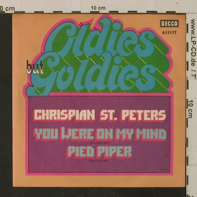 St.Peters,Crispian: You Were On My Mind/Pied Piper, Ri, Decca-Oldies but Goldies(6.11177), D, 1966 - 7inch - T2584 - 2,00 Euro