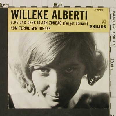 Alberti,Willeke: Elke Dag Denk Ik Aan Zondag, m-/vg+, Philips(JF 327 916), NL,  - 7inch - T2918 - 2,50 Euro