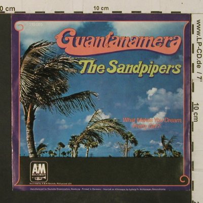 Sandpipers: Guantanamera / What Makes You Dream, AM(210005), D, 1967 - 7inch - T2968 - 2,50 Euro