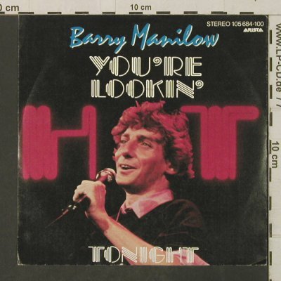 Manilow,Barry: You're Lookin' Hot Tonight+1, co, Arista(105 684-100), D, 1983 - 7inch - T3162 - 2,00 Euro