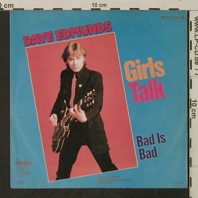 Edmunds,Dave: Girls Talk / Bad Is Bad, Swan Song(SS 19 418), D, 1979 - 7inch - T3165 - 3,00 Euro