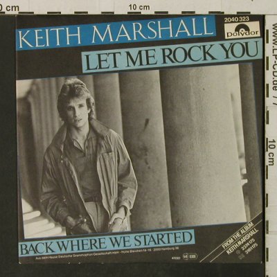 Marshall,Keith: Let me Rock You/Back WhereWeStarted, Polydor(2040 323), D, 1981 - 7inch - T3183 - 2,00 Euro
