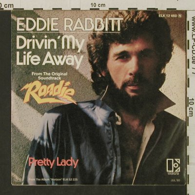 Rabbit,Eddie: Drivin' My Life Away / Pretty Lady, Elektra(ELK 12 460), D, 1980 - 7inch - T3220 - 3,00 Euro