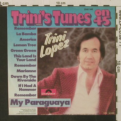 Lopez,Trini: Trini's Tunes on 45 / My Paraguaya, Polydor(2042 348), D, 1981 - 7inch - T3222 - 2,50 Euro