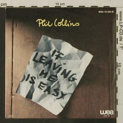 Collins,Phil: If Leaving Is Easy/Drawing Board, Atlantic(79 225), D, 1981 - 7inch - T3456 - 4,00 Euro