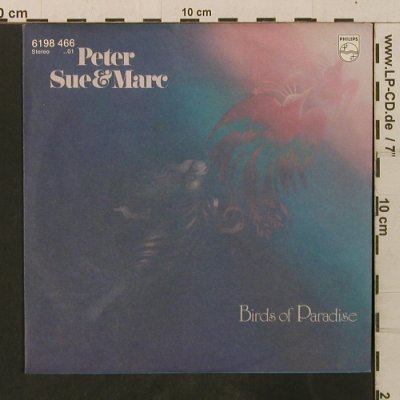 Peter,Sue & Marc: Birds Of Paradise/Sing Children Sin, Philips(6198 466), D, 1980 - 7inch - T3469 - 2,50 Euro