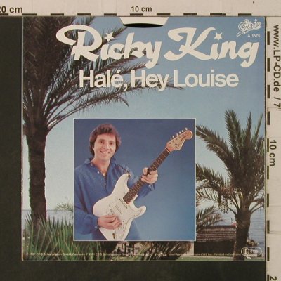 King,Ricky: Hale,Hey Louise, Epic(A 1675), D, 1982 - 7inch - T3629 - 2,50 Euro