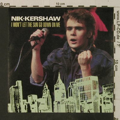 Kershaw,Nik: I Won't Let The Sun Go Down On Me, MCA(259 684-7), D, 1984 - 7inch - T3656 - 2,50 Euro