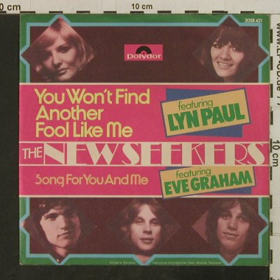 New Seekers: You won't find another Fool in me, Polydor(2058 421), D, 1973 - 7inch - T3823 - 2,50 Euro