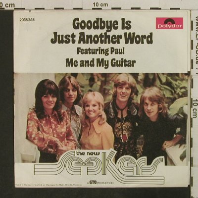 New Seekers: Goodbye is Just Anther World, Polydor(2058 368), D, 1973 - 7inch - T3826 - 2,50 Euro
