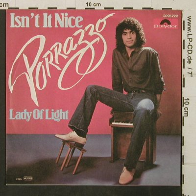 Porrazzo: Isn't It Nice / Lady Of Light, Polydor(2095 222), D, 1980 - 7inch - T3949 - 2,50 Euro