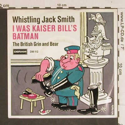 Whistling Jack Smith: I Was Kaiser Bill's Batman, Deram(DM 112), D,  - 7inch - T4316 - 3,00 Euro
