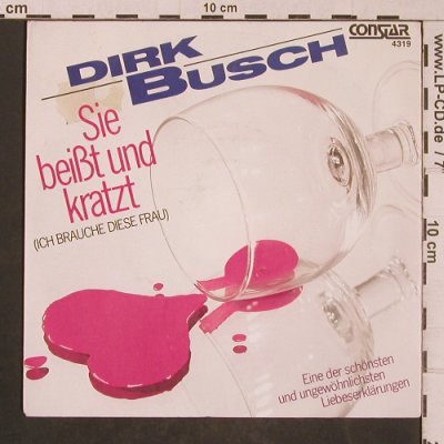 Busch,Dirk: Sie beißt und kratzt, m-/vg+, Constant(4319), D,  - 7inch - T4472 - 2,00 Euro
