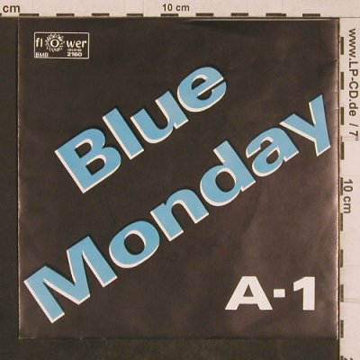 A-1: Blue Monday (instr.remake)/Formel1, Flower Rec.(2160 E), D,  - 7inch - T4563 - 4,00 Euro