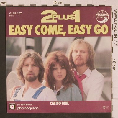 2 plus 1: Easy Come, Easy Go, AutoBahn Rec(6198 277), D, 1979 - 7inch - T4568 - 3,00 Euro