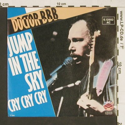 Doctor BBB: Jump in the sky / Cry Cry Cry, Strand(6.12682 AC), D, 1980 - 7inch - T47 - 4,00 Euro