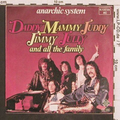 Anarchic System: Daddy, Mammy, Juddy, Jimmy, Jully.., Telefunken(6.12 039), D, 1977 - 7inch - T4894 - 3,00 Euro