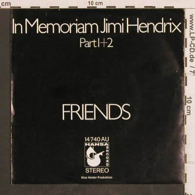Friends: In Memoriam Jimi Hendrix Pt 1+2, Hansa(14 740 AU), D,vg+/vg+,  - 7inch - T4956 - 10,00 Euro