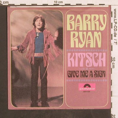 Ryan,Barry: Kitsch / Give Me A Sign, Polydor(2001 035), D, 1970 - 7inch - T4976 - 2,50 Euro