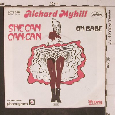 Myhill,Richard: She Can Con Can / Oh Babe(Strip), Mercury/Utopia(6079 578), D, 1979 - 7inch - T5173 - 3,00 Euro