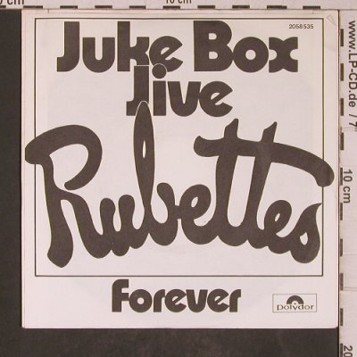 Rubettes: Juke Box Jive / Forever, Polydor(2058 535), D, 1974 - 7inch - T5307 - 3,00 Euro