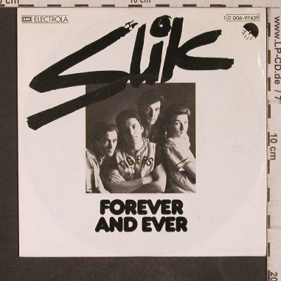 Slik: Forever and ever, EMI Electrola(C 006-97 439), D, 1976 - 7inch - T5308 - 2,50 Euro