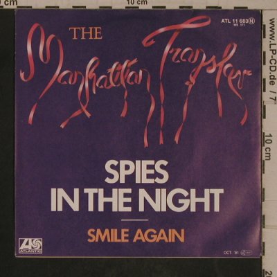 Manhattan Transfer: Spies In The Night / Smile Again, Atlantic(11 683), D, 1981 - 7inch - T5471 - 4,00 Euro