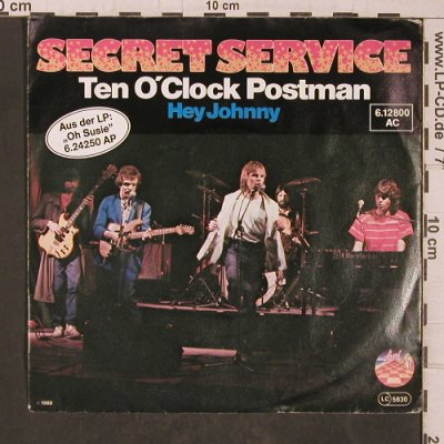 Secret Service: Ten O'Clock Postman / Hey Johnny, Strand(6.12800 AC), D, 1980 - 7inch - T5508 - 3,00 Euro