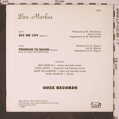 Markus,Ben: See me Cry / Promise to Show, OOZE Records(OZ03), UK, 1984 - 7inch - T5550 - 5,00 Euro