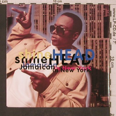 Shine Head: Jamaican in New York, Elektra,EKR 171(7599-64680-7), D, 1993 - 7inch - T5576 - 8,00 Euro