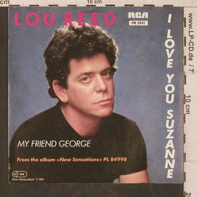 Reed,Lou: I Love you Suzanne, RCA(PB 3841), D, 1984 - 7inch - T5595 - 5,50 Euro