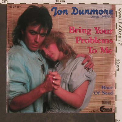 Dunmore,Jon guest Limerick: Bring your problems to me, Cosmus(100.07.291), D, 1984 - 7inch - T5643 - 4,00 Euro