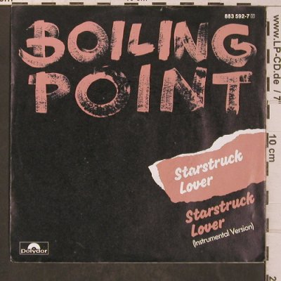 Boiling Point: Starstruck Lover *2 / instr., Polydor(883 592-7), D, 1985 - 7inch - T5708 - 3,00 Euro