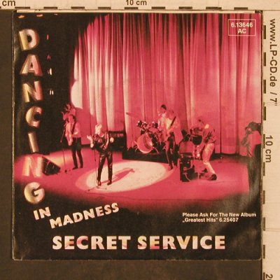 Secret Service: Dancing in Madness, Ultraphone(6.13646 AC), D, 1982 - 7inch - T5755 - 3,00 Euro