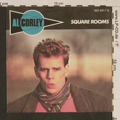 Corley,Al: Square Rooms/Don't play with me, Phonogram(822 241-7Q), D, 1984 - 7inch - T609 - 2,00 Euro