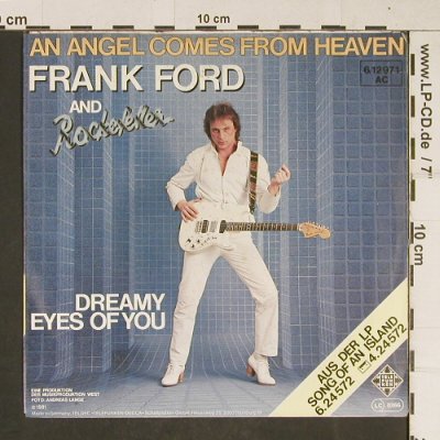Ford,Frank  and Rockefeller: An Angel Comes From Heaven, Telefunken(6.12971 AC), D, 1981 - 7inch - T684 - 2,50 Euro