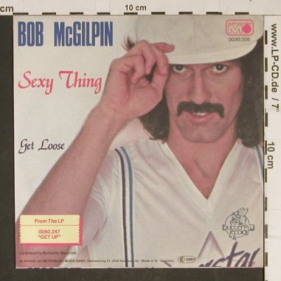McGilpin,Bob: Sexy Thing / Get Loose, Metronome(0030.206), D, 1979 - 7inch - T937 - 2,00 Euro