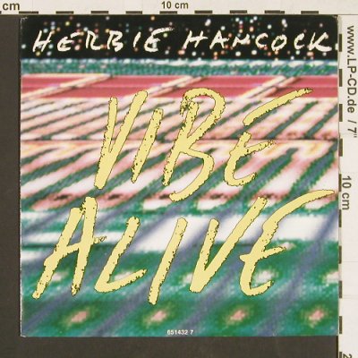 Hancock,Herbie: Vibe Alive/Maiden Voyage/P.Bop, CBS(651432 7), NL, 1988 - 7inch - S9540 - 4,00 Euro